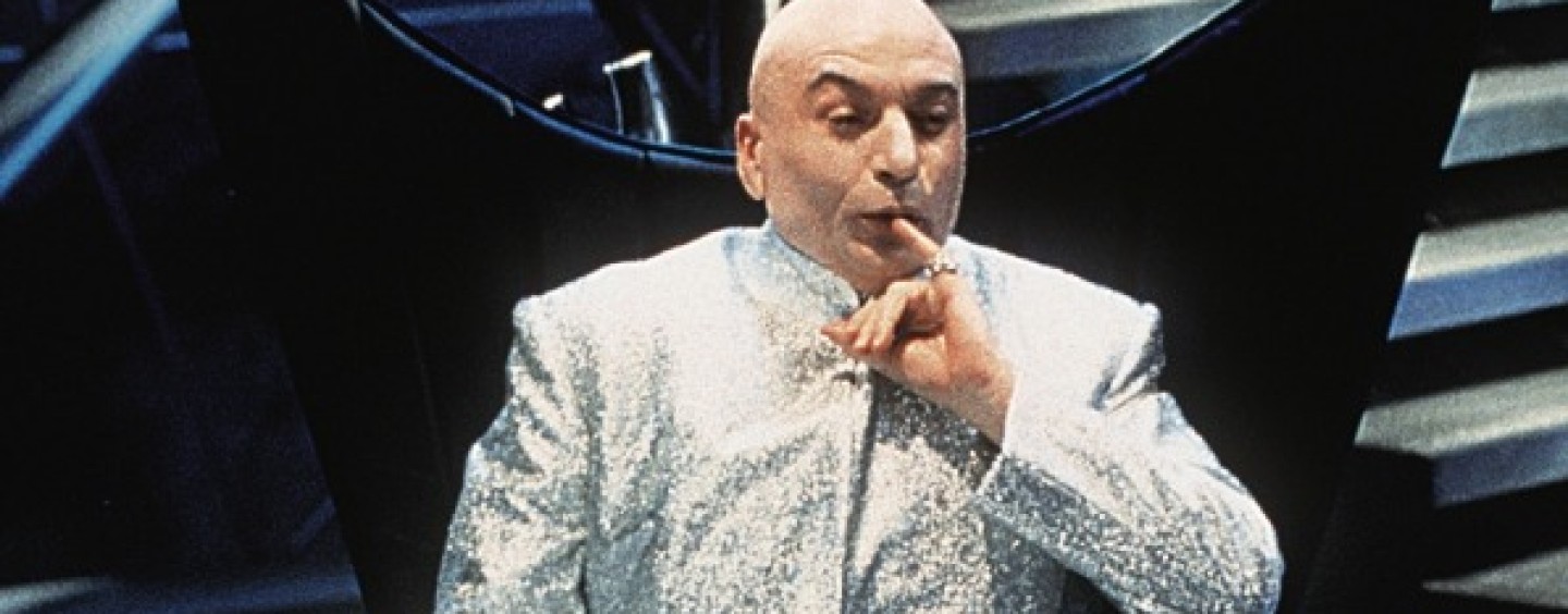 Our Government has Dr Evil’s budget management skills